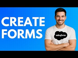 How to Create Forms on Salesforce [QUICK GUIDE]