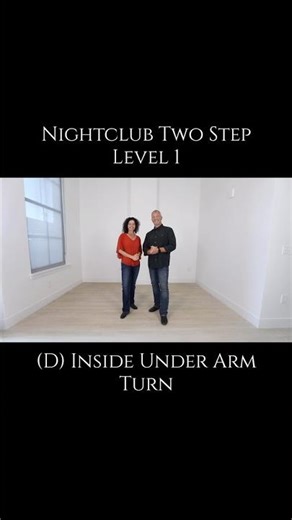 Nightclub Two Step • Level 1 • (D) Inside Under Arm Turn