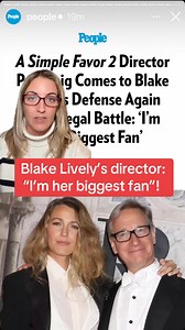 Blake lively‘s “a simple favor” director has voiced his support for her once again calling himself her biggest fan! #blakelively #justinbaldoni #itendswithus #blakelivelylawsuit #justinbaldonilawsuit #annakendrick #asimpleplan | The Recap With Julie