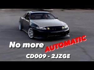 $350 SC300 Drift Build! Pt.5 No more Automatic Transmission! Testing out CD009 - 2JZGE Setup