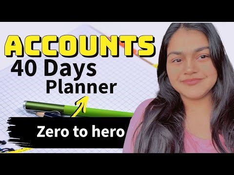 💥 40 Days = 95+ Marks in Accounts! | Class 12 Boards 2025 | Ultimate Study Planner 📘