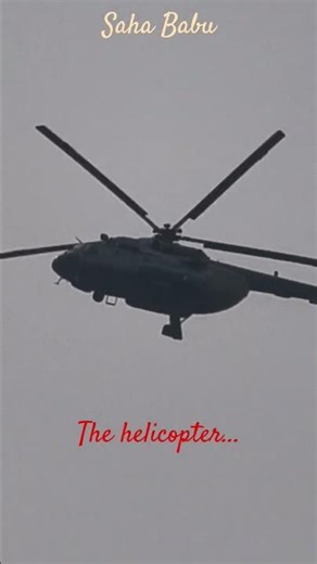 The Helicopter... | [4K and 60 FPS] | #Helicopter