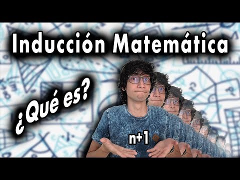 ¿Qué es la inducción matemática? | Métodos de demostración