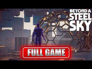 BEYOND A STEEL SKY Walkthrough Gameplay / No Commentary -【FULL GAME】4K UHD