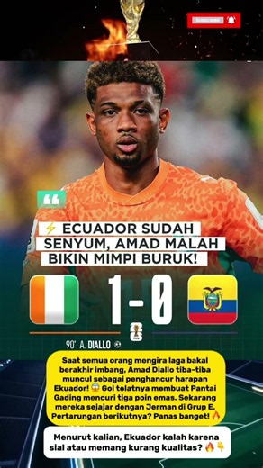 😱AMAD DIALLO HANCURKAN ECUADOR DI DETIK TERAKHIR!#trending #worldcup #pialadunia2026 #football