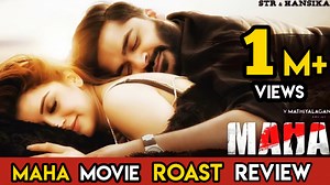 1.8M views · 10K reactions | Maha Movie ROAST Review | Silambarasan TR | Hansika | Subscribe in Youtube : https://youtube.com/channel/UC8xoDo7n6H4UXxBqzeGLJFg | Movie Buddie | Facebook