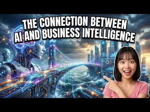 The Connection Between AI and Business Intelligence (14 Minutes)