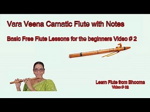 Vara Veena Carnatic Flute with notes | Basic Free Flute Lessons for the beginnersGeetham Video # 2