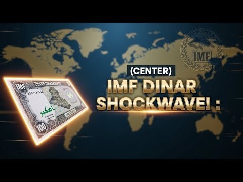 IMF Approves Iraqi Dinar Revaluation? Breaking News Update You Must See Now