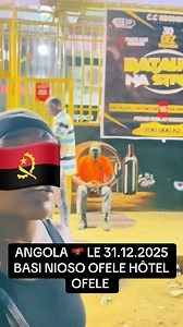 ANGOLA 🇦🇴 BASI NIOSO LE 31/12/2025 OFELE HÔTEL 🏨 OFELE LUFU ETONDI BA CONGOLAIS 🇨🇩BAZO KOTA SOMO BONANE 2026 | Amisi Manene Chindikana