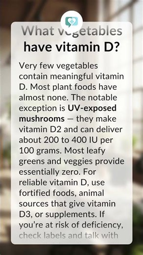 What vegetables have vitamin D?