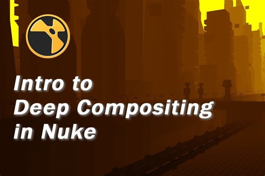 Nuke教程：Nuke 深度合成简介（附免费Nuke工程项目文件）