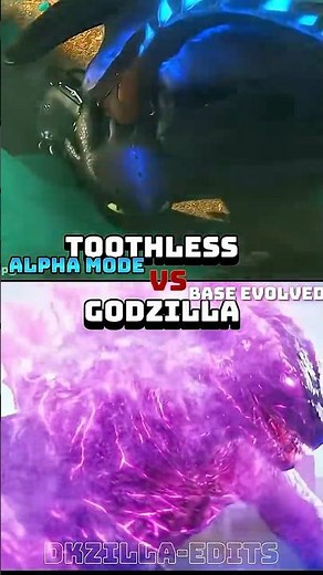 Godzilla vs toothless