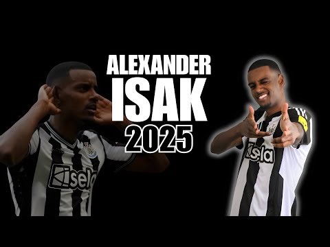 Alexander Isak 2024-2025 - Record-Breaking Goals & Skills Compilation