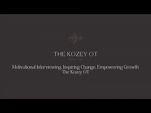Motivational Interviewing: Inspiring Change, Empowering Growth | Occupational Therapy