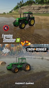 Farming Simulator 25 vs Snowrunner #FarmingSimulator25 #Snowrunner #FS25 #tractor #tractorlife #vs #agriculture #agriculturelife | Mazarat Gaming