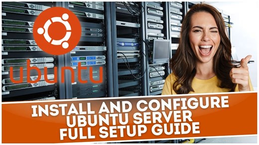 安装和配置 Ubuntu Server - 完整设置指南