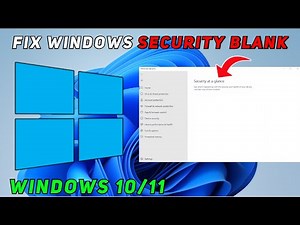 How to Fix Windows Security Showing Blank Screen in Windows 11 / 10