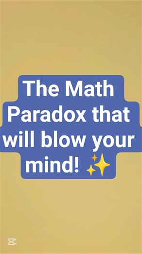 The Math Paradox that will blow your mind! ✨ #math #infinity #paradox #calculus #educational #shorts