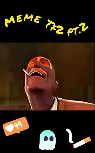 Meme tf2 pt.2 #tf2 #tf2funny