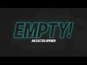 Empty An Easter Opener | Freebridge Media