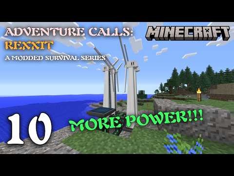 MORE POWER!!! | Adventure Calls: Rexxit - Episode 10 (Minecraft Modded Survival Series)
