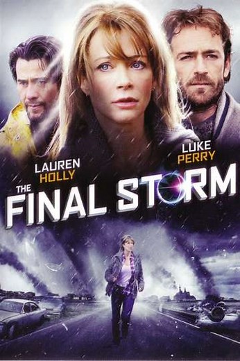 The Final Storm (2010) - Movie