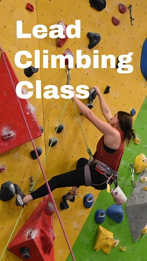 If you’ve wanted to learn how to lead climb, join in on one of our lead climbing classes! You can learn more info and sign up either in person or on our website! | High Point Climbing And Fitness
