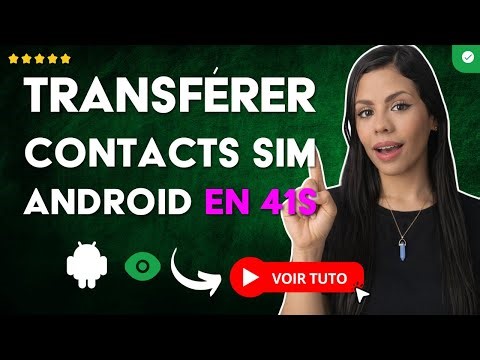 Comment Déplacer des CONTACTS vers la CARTE SIM sur ANDROID en 41S