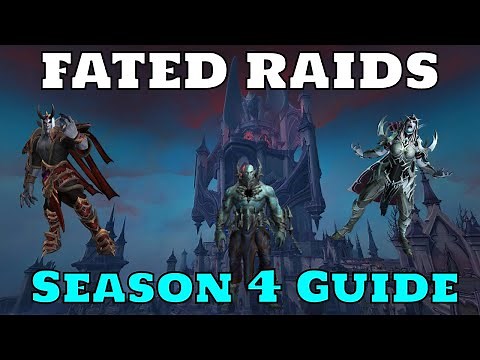 Fated Raids Guide | Season 4 Shadowlands Guide | World of Warcraft
