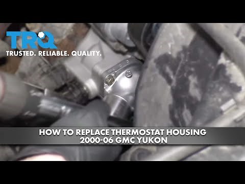 How to Replace Thermostat Housing 2000-06 GMC Yukon