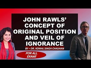 Original position and Veil of Ignorance Explained I John Rawls