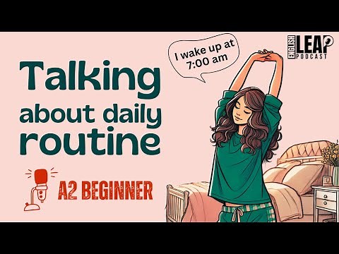 Talk About Daily Routine in English | English Podcast For Learning English | Episode 6