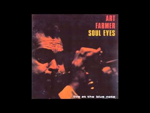 Art Farmer - Soul Eyes