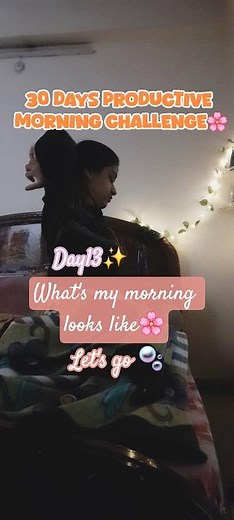 (Day 13🌼 productive morning routine)🫧#30daychallenge #vlog #utubeshorts #morningroutine