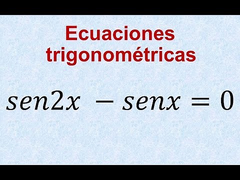 Como Resolver Ecuaciones Trigonométricas con Angulos Dobles sen2x = senx Identidades Trigonometricas