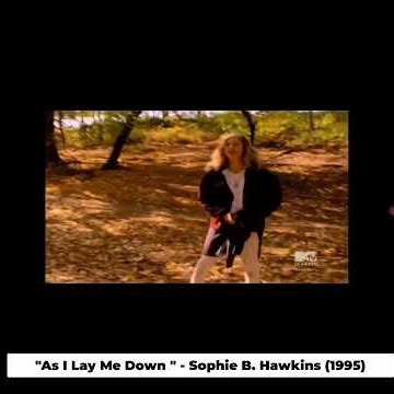 Sophie B Hawkins - "As I Lay Me Down",#fun-music-videos,#90s-memorable-love-ballads