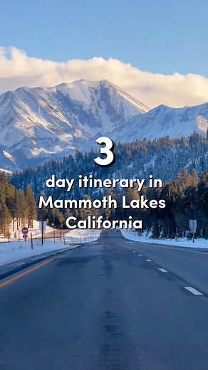 3-Day Winter Adventure Itinerary in Mammoth Lakes, CA