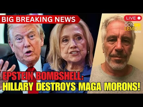 Lemon LIVE at 5 | EPSTEIN BOMBSHELL: Hillary Clinton DESTROYS MAGA Morons!