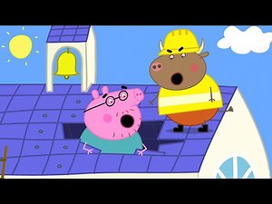Mr Bull's New Roof 😳 🐷 Best of Peppa Pig Full Episodes