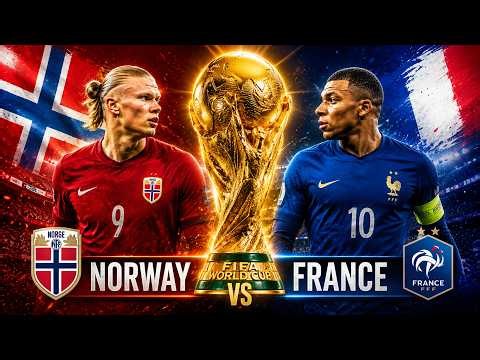 Norway Vs France LIVE | FIFA World Cup 2026 LIVE | Norway Vs France LIVESCORE | Haaland | Mbappe