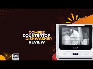 COMFEE Countertop Dishwasher Review: Compact, Powerful, and Convenient