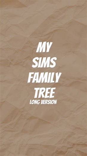 my complete sims family tree || this took so long to make. this is almost two years worth of sims. some of the men in this family tree are jumpscares || #sims4 #ts4 #thesims #simstok #simsgenerations #simsfamily #legacychallenge