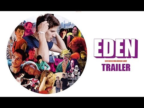 EDEN - Trailer - Release : 19/11/2014