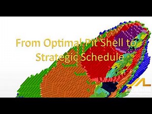 Webinar - From Optimal Pit Shell to Strategic Schedule - Micromine 2020.5