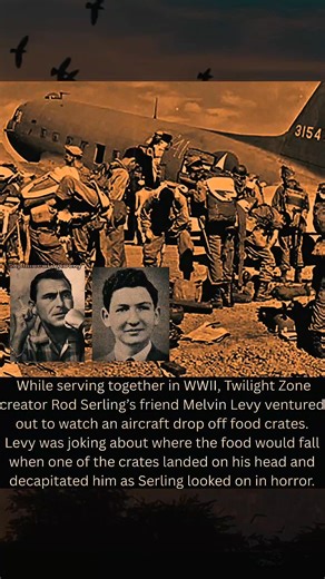 Rod Serling served in the U.S. Army during World War II with the 511th Parachute Infantry Regiment in the Philippines. He later described the war’s heavy psychological toll and the randomness of death. One memory involved his friend Melvin Levy, who was killed instantly when a falling supply crate struck him during a resupply drop. This shocking loss deeply affected Serling and influenced the themes of fate, chance, and fragile life in his later work, especially The Twilight Zone. Historians not