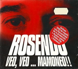 Rosendo - Veo, Veo ... Mamoneo !!
