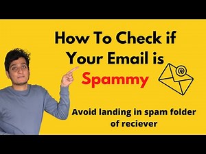 How To Stop Emails From Going To Spam | Check if Your Email is Spam