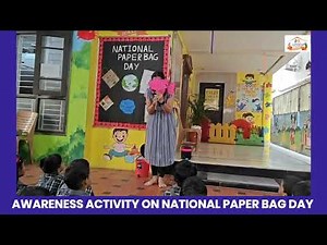 🌿 **National Paper Bag Day Awareness Activity | Exceed School** 🌿