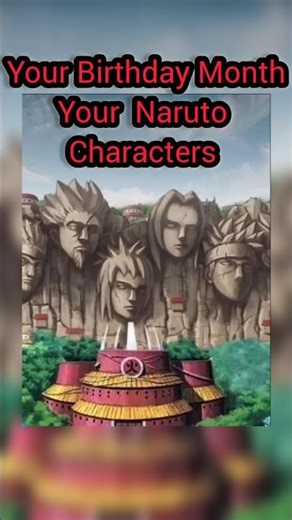 Your Birthday Month Your Naruto characters #shorts